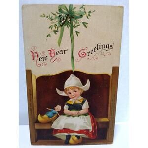 New Years Postcard Ellen Clapsaddle Dutch Girl Wood Shoe 1908 Germany Vintage